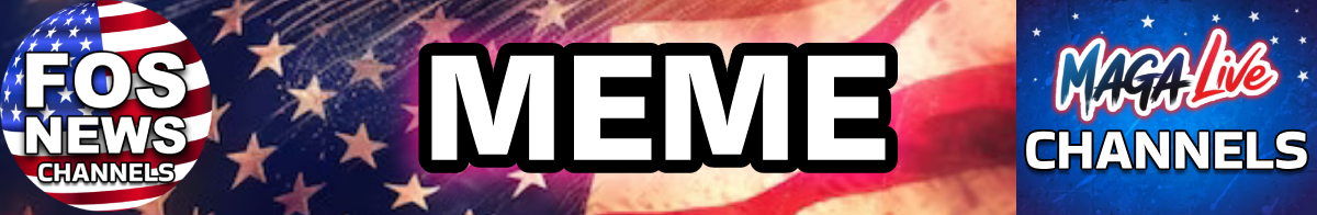 MAGA LIVE MEME CHANNELS